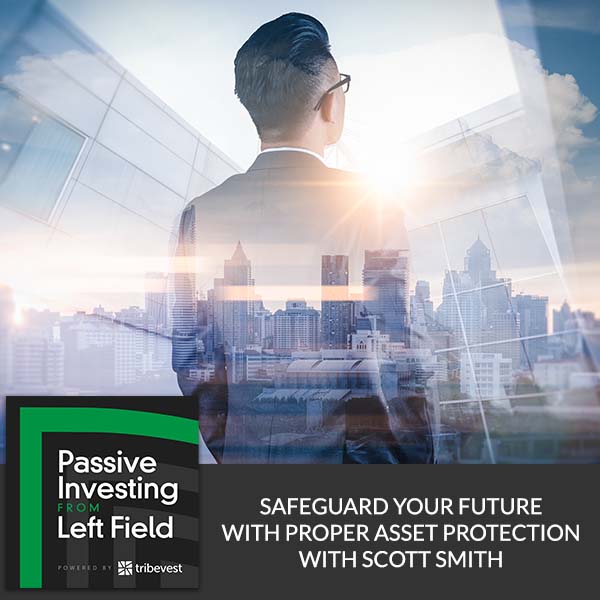PILF 59 Scott Smith | Asset Protection
